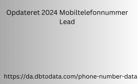 Opdateret 2024 Mobiltelefonnummer Lead