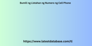 Bumili ng Listahan ng Numero ng Cell Phone