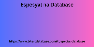 Espesyal na Database