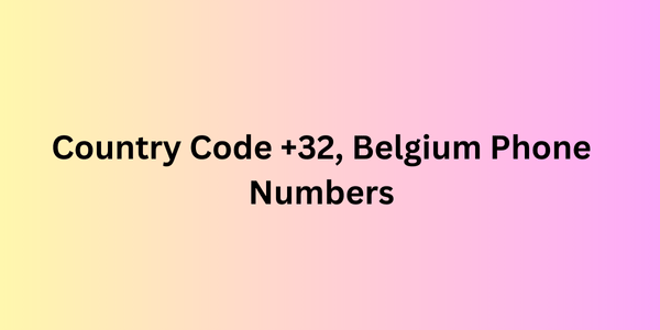 country code +32, belgium phone numbers