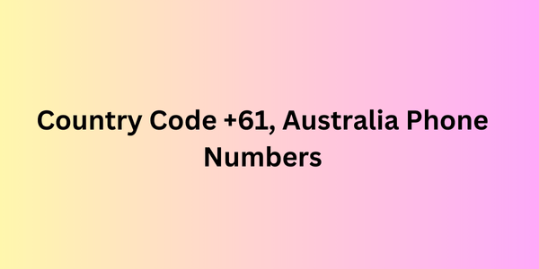 country code +61, australia phone numbers