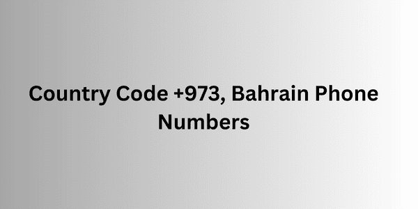 country code +973, bahrain phone numbers